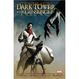 Dark Tower Vol 7 The Gunslinger - The Little Sisters of Eluria